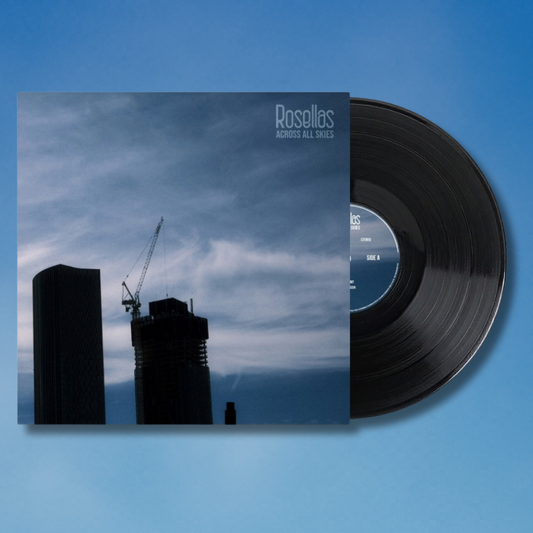 Rosellas - Across All Skies EP (Vinyl) | PRE-ORDER